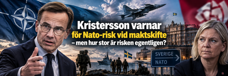 Kristersson varnar för Nato-risk vid maktskifte – men hur stor är risken egentligen?