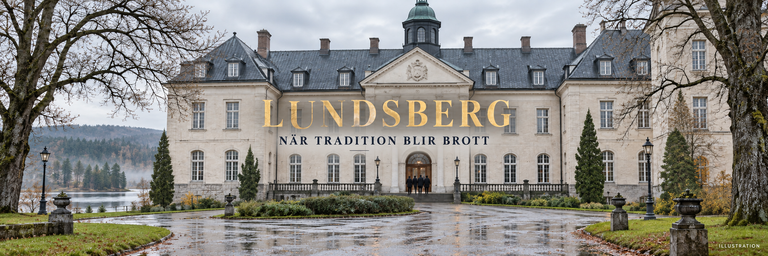 När tradition blir brott – vad har Lundsberg egentligen förändrat?